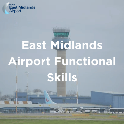 East Midlands Airport Functional Skills